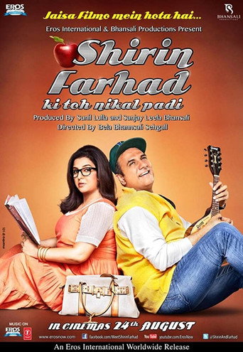 Shirin Farhad Ki Toh Nikal Padi (2012) Hindi